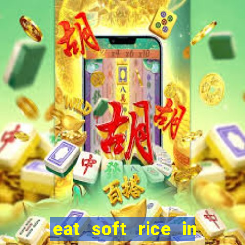 eat soft rice in another world pt br